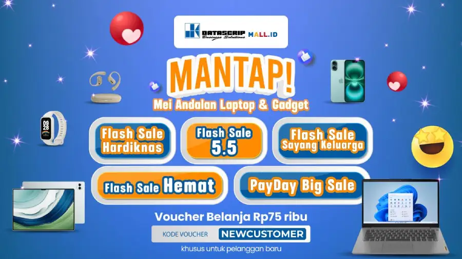 Promo MANTAP di DatascripMall.ID hadir selama Mei 2025 dengan diskon hingga 50 persen dan voucher belanja hingga Rp500.000.